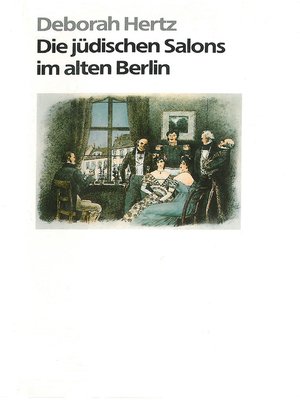 cover image of Die jüdischen Salons im alten Berlin